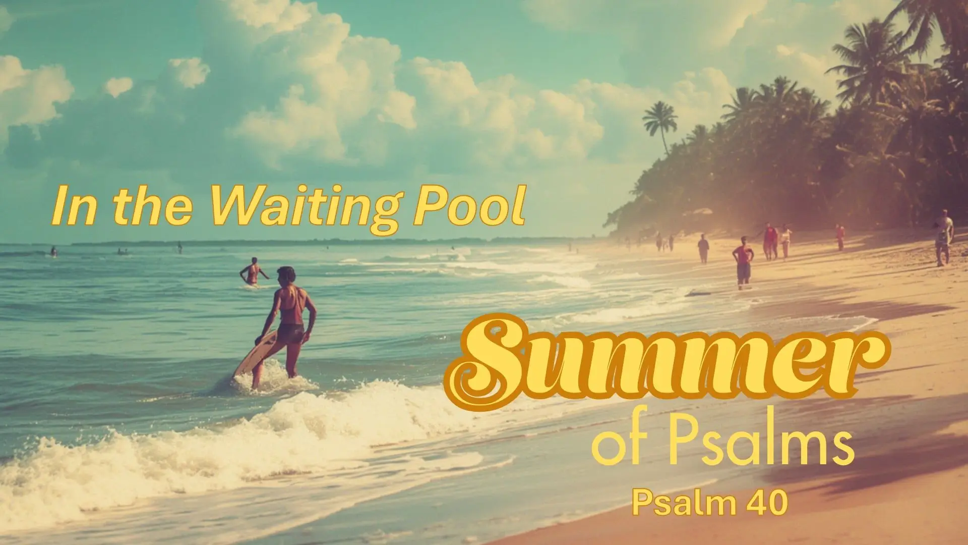 In the Waiting Pool